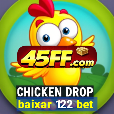 baixar 122 bet